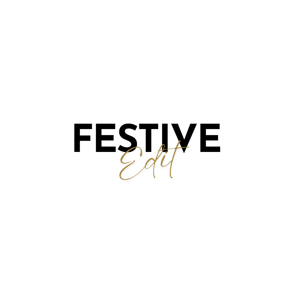 Festive Edit